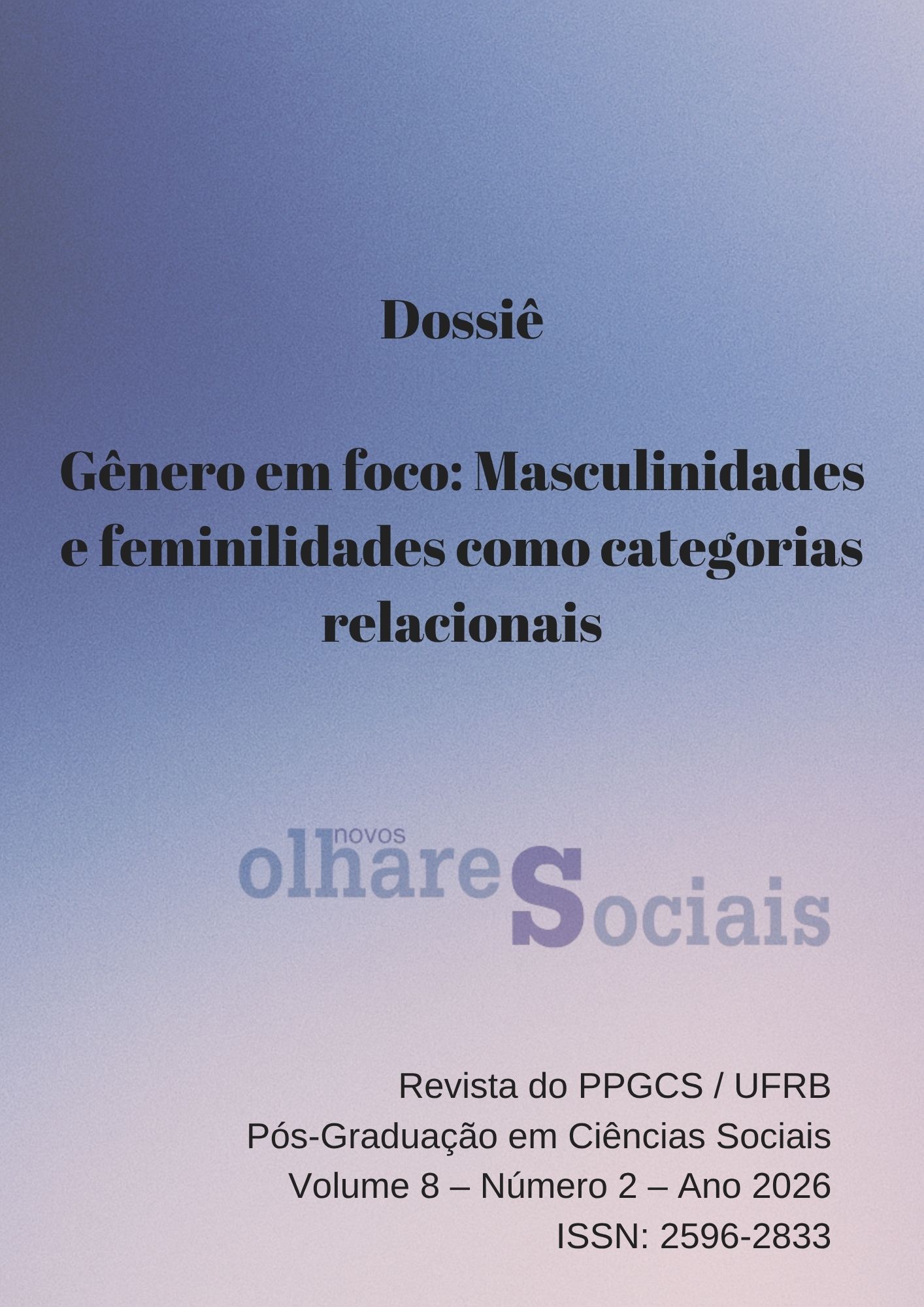 					Visualizar v. 9 n. 1 (2026): Gênero em foco: Masculinidades e feminilidades como categorias relacionais
				